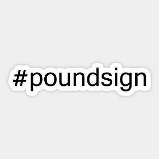 #PoundSign (Black) Sticker